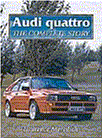 Audi quattro, The Complete Story by Laurence Meredith