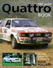 The Audi Quattro Book by Dave Pollard